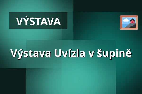 Výstava Uvízla v šupině — Hustopeče, Břeclav