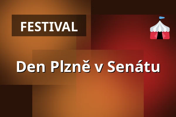 Den Plzně v Senátu — Valdštejnské náměstí 17/4, Praha