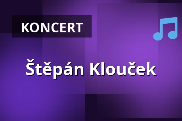 Štěpán Klouček — Grand Hotel Bohemia, Praha