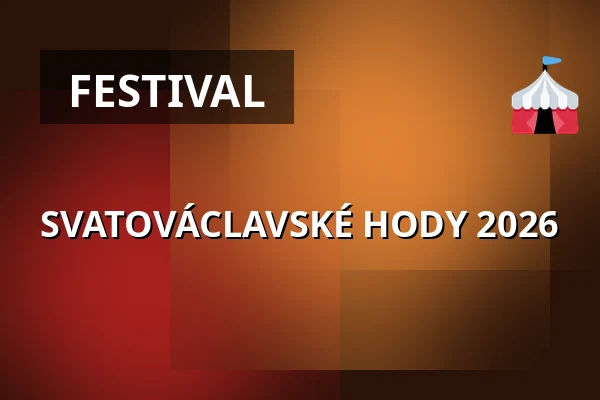 SVATOVÁCLAVSKÉ HODY 2026 — Letní kino Tišnov, Tišnov