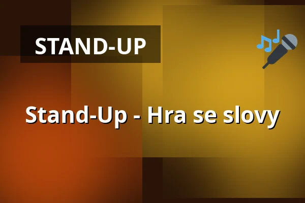 Stand-Up - Hra se slovy — U bílýho černocha, Liberec