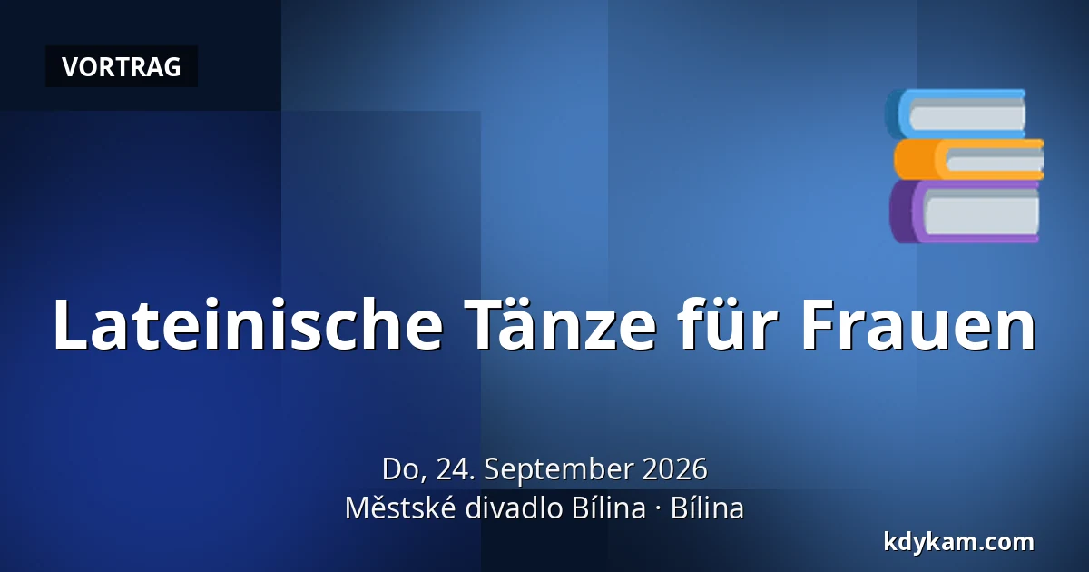 Lateinische Tänze für Frauen — Městské divadlo Bílina, Bílina