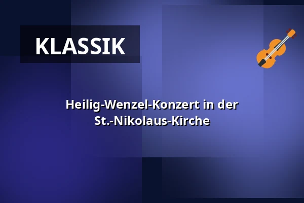 Heilig-Wenzel-Konzert in der St.-Nikolaus-Kirche — Kostel sv. Mikuláše, Znojmo