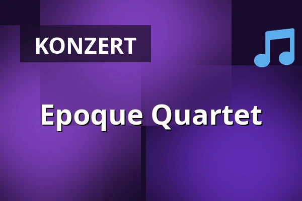 Epoque Quartet — Stálá divadelní scéna Klatovy, Klatovy