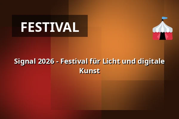 Signal 2026 - Festival für Licht und digitale Kunst — Prag