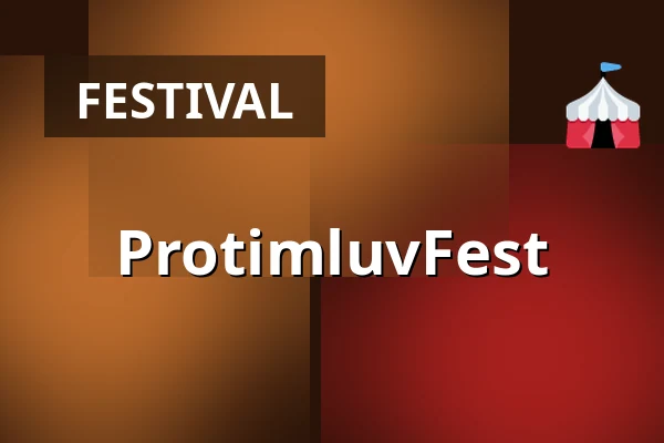 ProtimluvFest — Galerie výtvarného umění v Ostravě, p.o., Ostrau