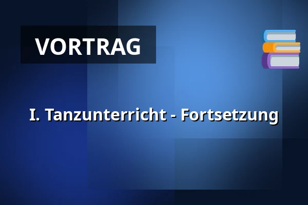I. Tanzunterricht - Fortsetzung — Velký sál Záložny, Litovel