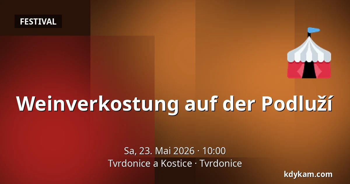 Weinverkostung auf der Podluží — Tvrdonice a Kostice, Tvrdonice