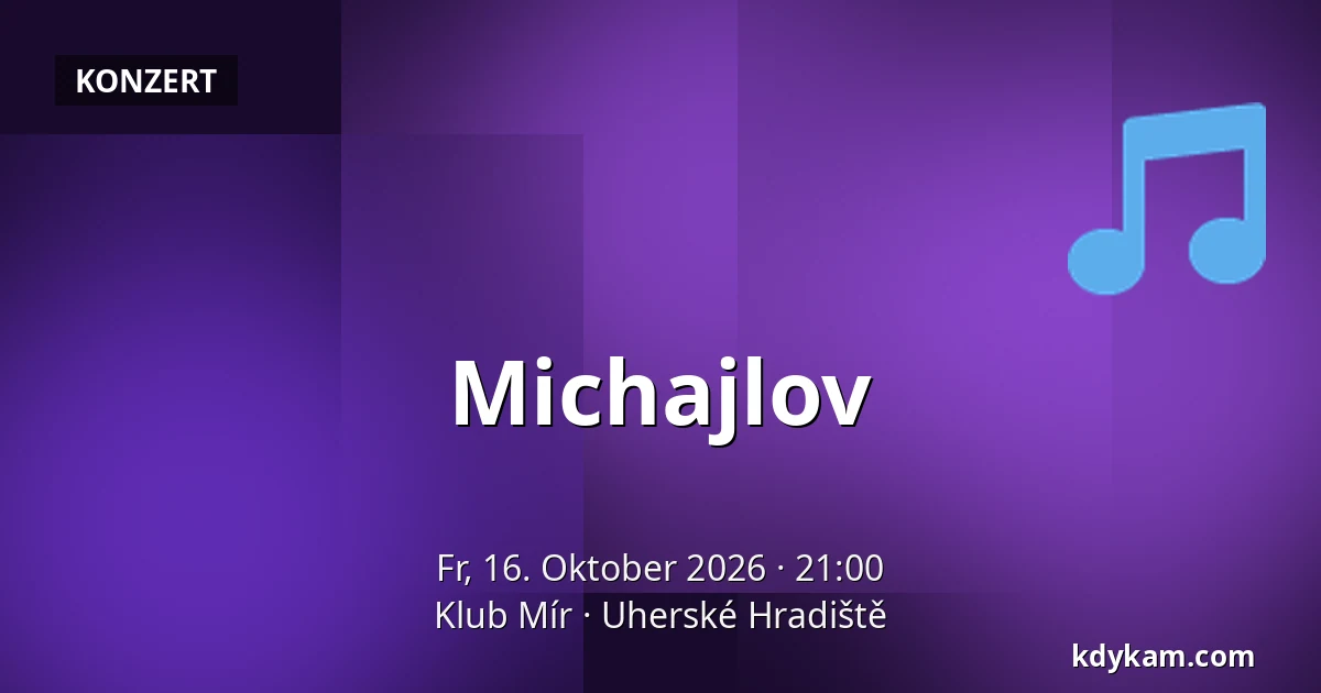 Michajlov — Mir Club, Uherské Hradiště
