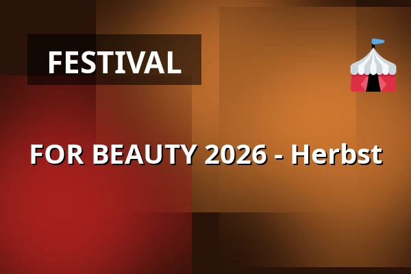 FOR BEAUTY 2026 - Herbst — PVA Expo Praha Letňany, Prag