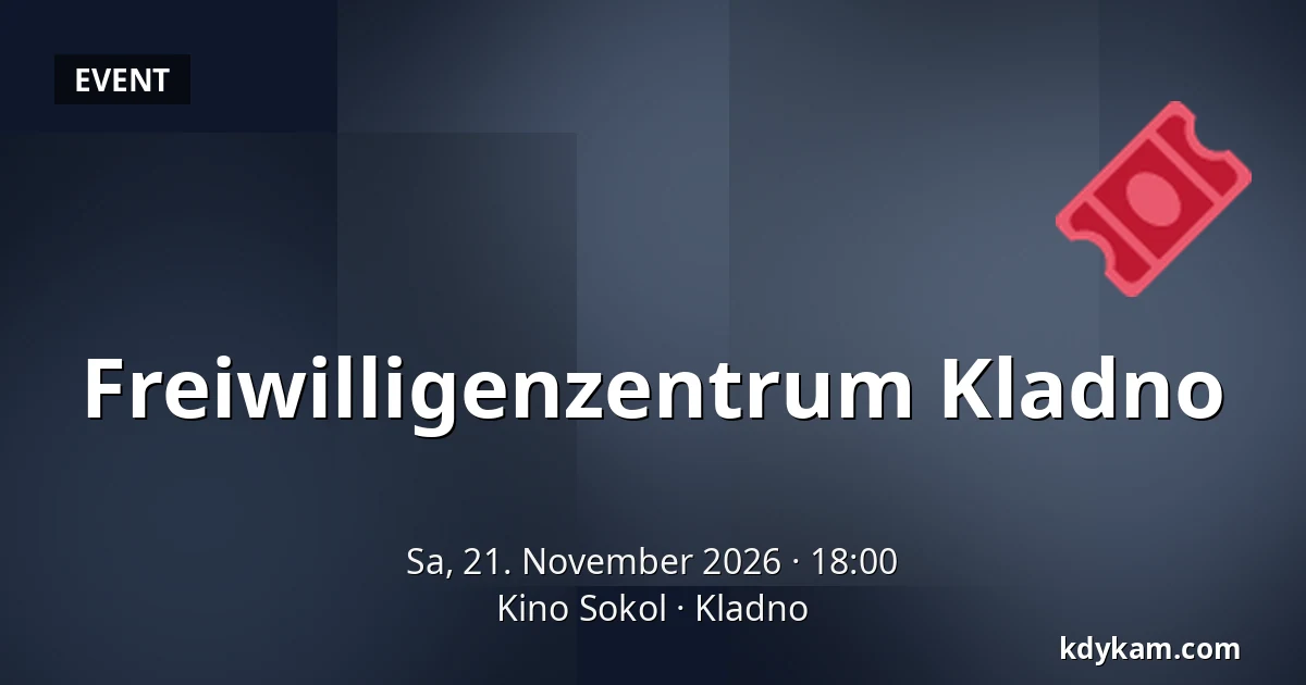 Freiwilligenzentrum Kladno — Kino Sokol, Kladno