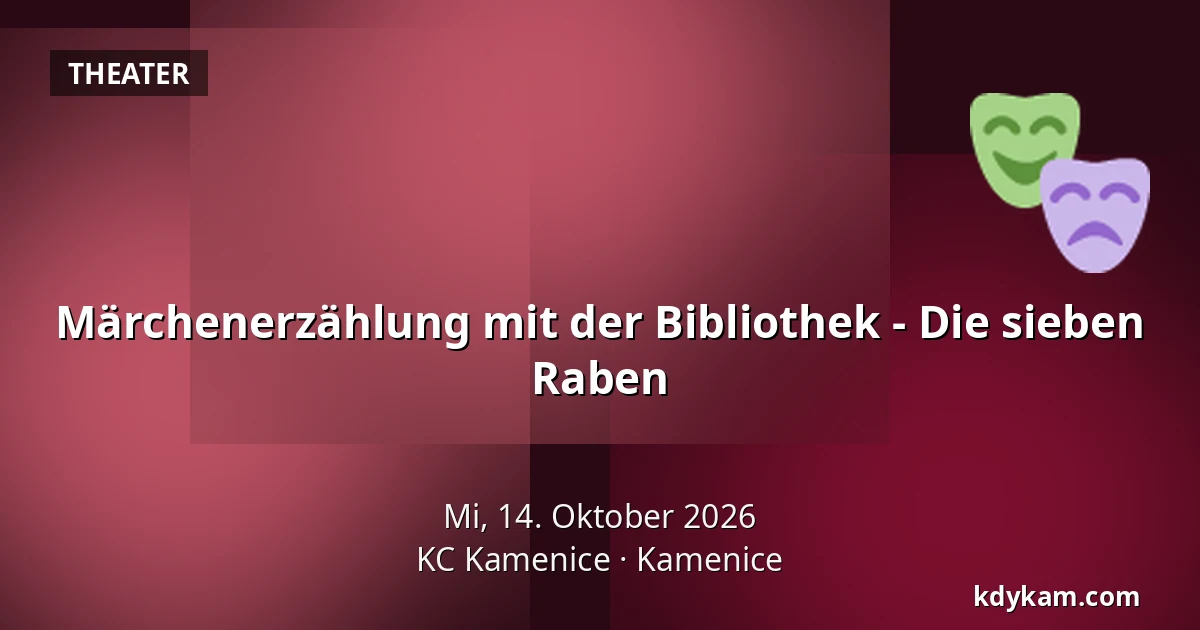 Märchenerzählung mit der Bibliothek - Die sieben Raben — KC Kamenice, Kamenice
