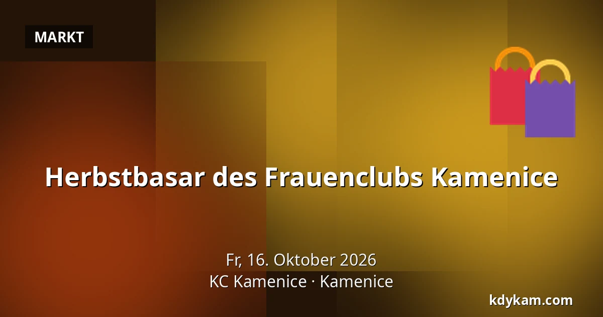 Herbstbasar des Frauenclubs Kamenice — KC Kamenice, Kamenice