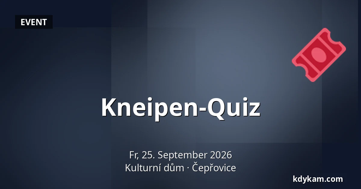 Kneipen-Quiz — Kulturní dům, Čepřovice