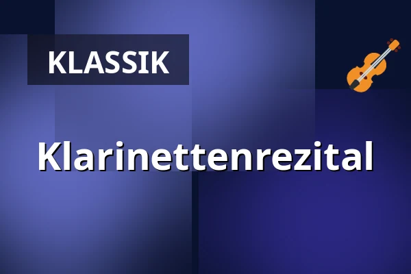 Klarinettenrezital — Dům kultury, Frenštát pod Radhoštěm