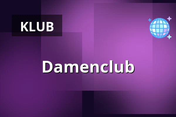 Damenclub — Kulturní a společenské středisko Střelnice, Český Těšín
