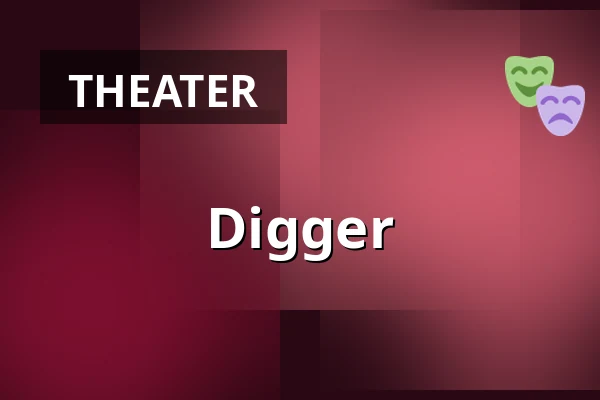 Digger — Městské divadlo, Žatec