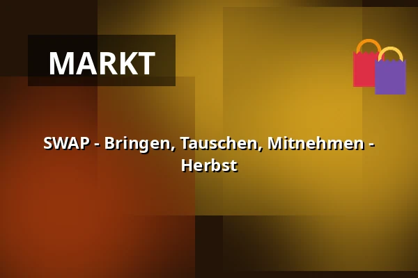 SWAP - Bringen, Tauschen, Mitnehmen - Herbst — Studénka-Gelände, Studénka