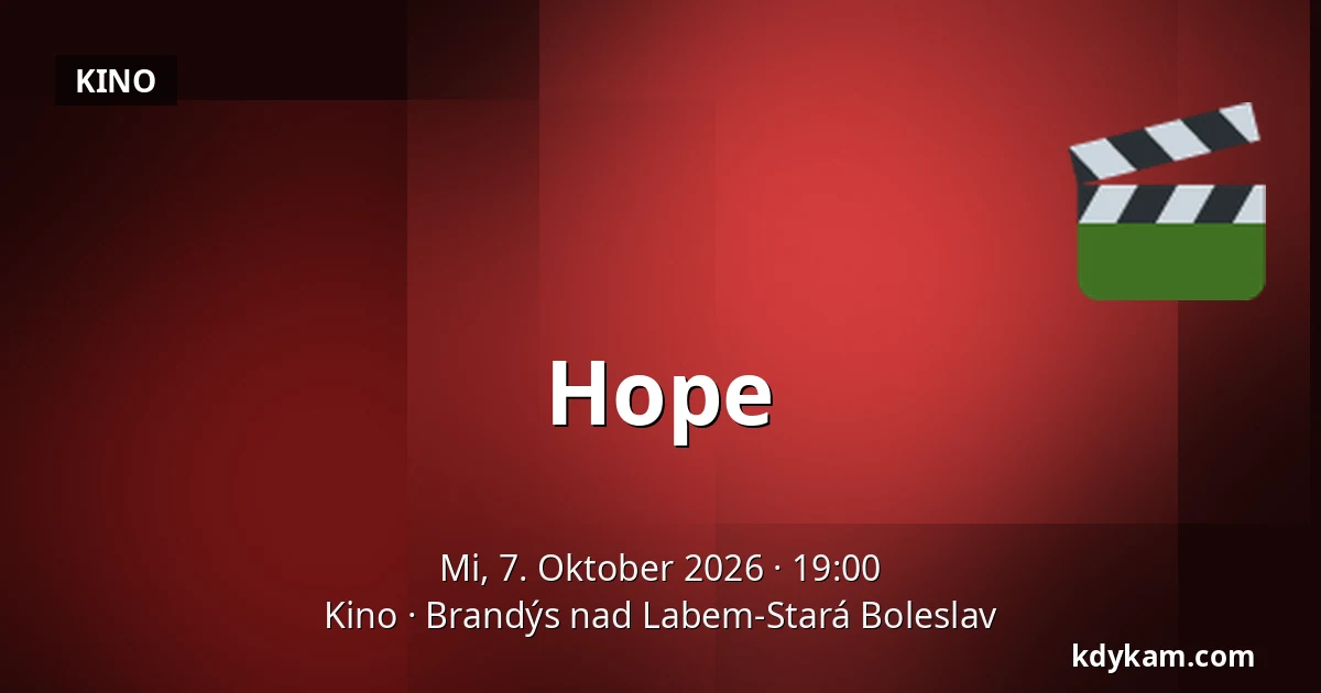 Hope — Kino, Brandýs nad Labem-Stará Boleslav