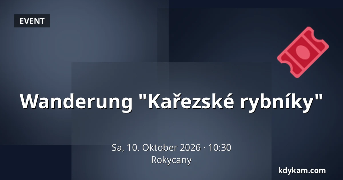 Wanderung "Kařezské rybníky" — Rokycany