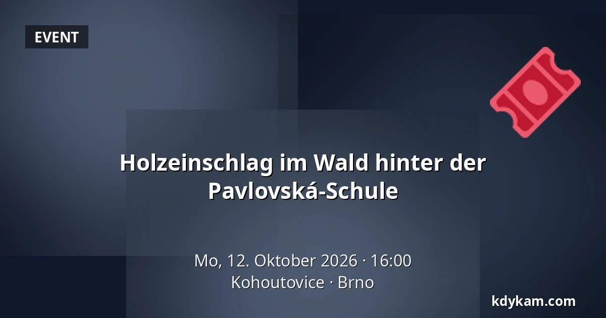 Holzeinschlag im Wald hinter der Pavlovská-Schule — Kohoutovice, Brünn