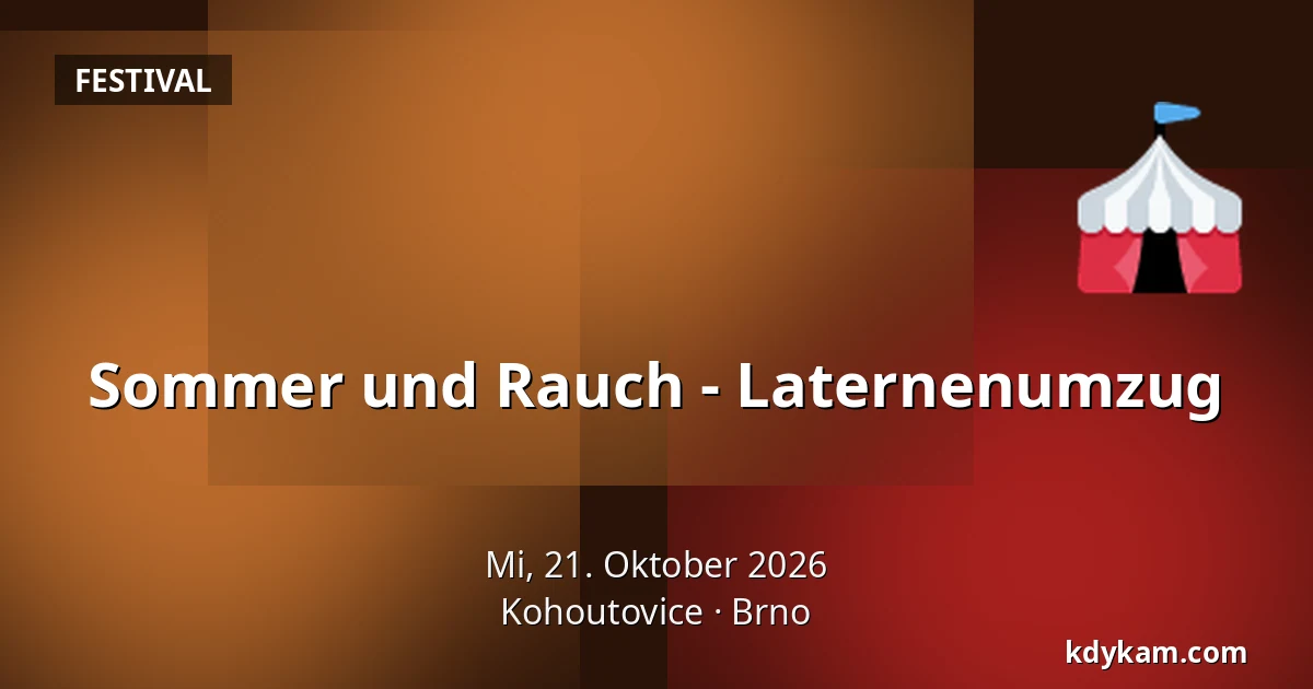 Sommer und Rauch - Laternenumzug — Kohoutovice, Brünn