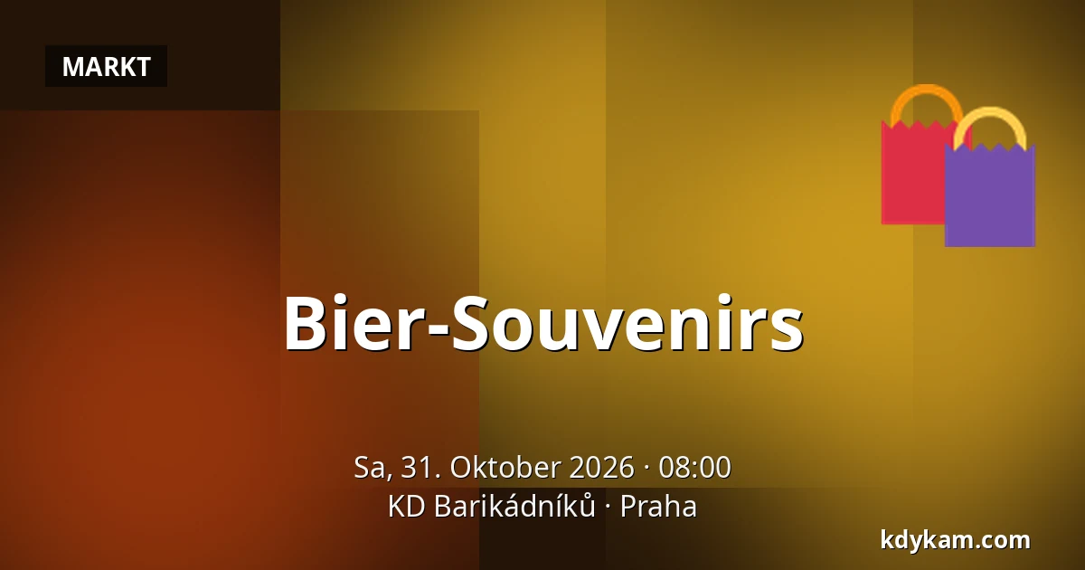 Bier-Souvenirs — KD Barikádníků, Prag