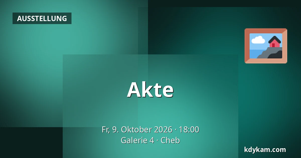 Akte — Galerie 4, Cheb