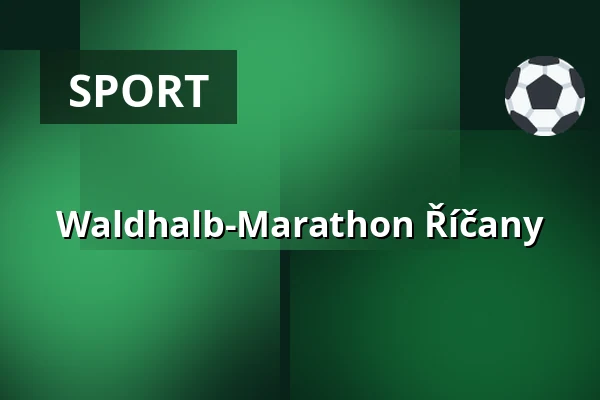 Waldhalb-Marathon Říčany — Říčany u Prahy, Prag