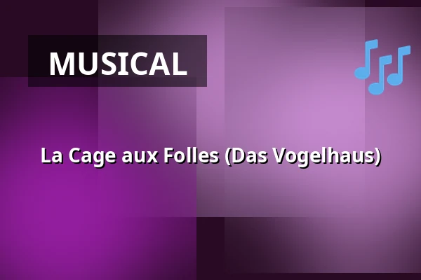 La Cage aux Folles (Das Vogelhaus) — divadlo j. k. tyla, Pilsen