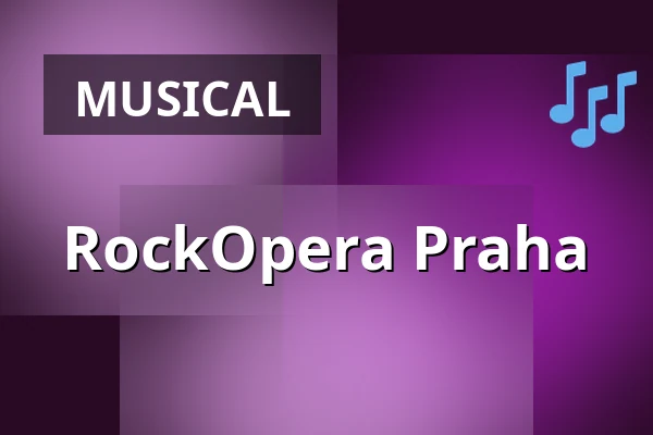 RockOpera Praha — rockopera praha, Prag