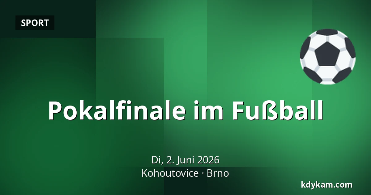 Pokalfinale im Fußball — Kohoutovice, Brünn