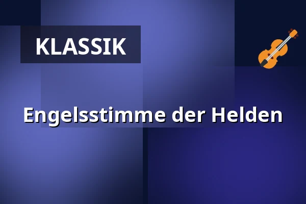 Engelsstimme der Helden — Komorní filharmonie Pardubice, Pardubitz