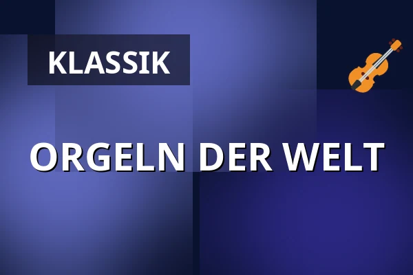 ORGELN DER WELT — Komorní filharmonie Pardubice, Pardubitz