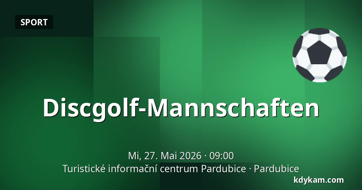 Discgolf-Mannschaften — Touristeninformationszentrum Pardubitz, Pardubitz