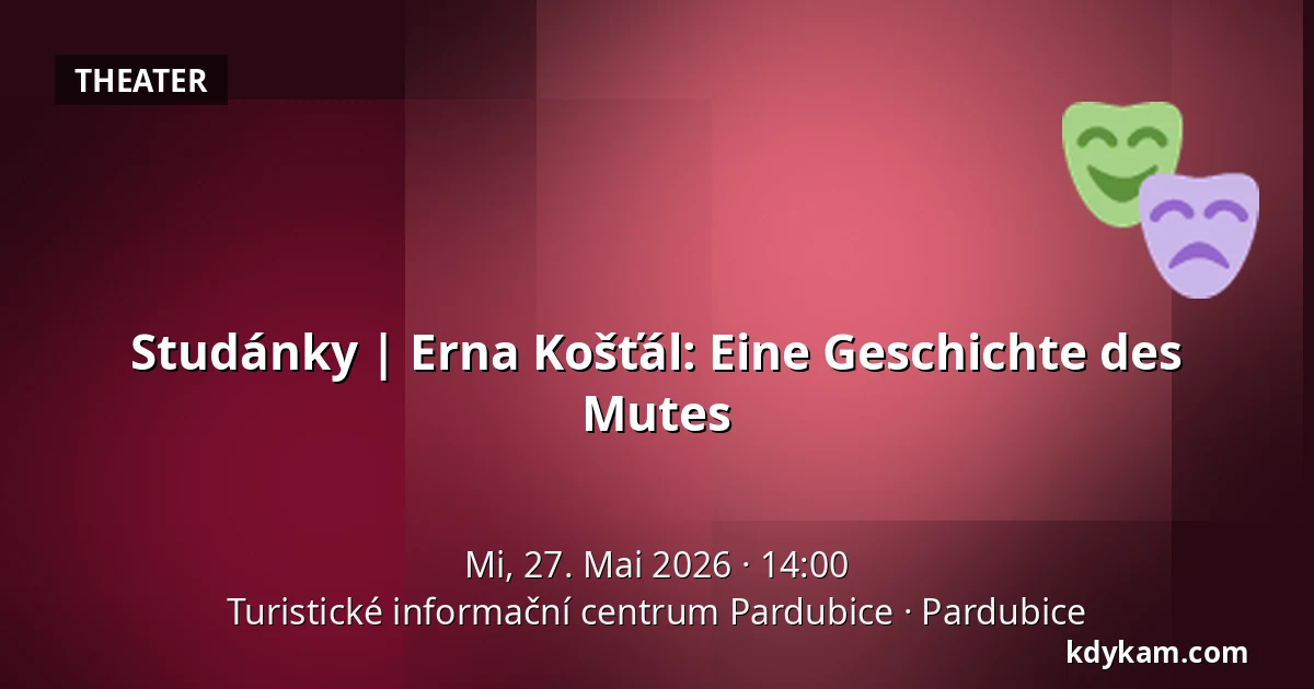 Studánky | Erna Košťál: Eine Geschichte des Mutes — Touristeninformationszentrum Pardubitz, Pardubitz