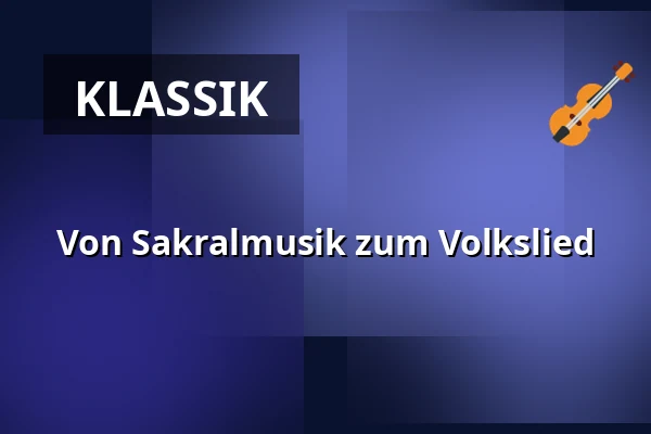Von Sakralmusik zum Volkslied — Červený kostel, Brünn