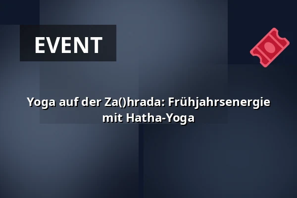 Yoga auf der Za()hrada: Frühjahrsenergie mit Hatha-Yoga — nacucky!, Olmütz