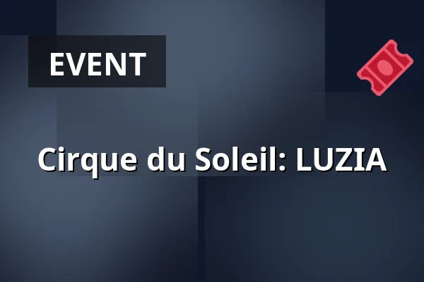 Cirque du Soleil: LUZIA — Edison Filmhub, Prag