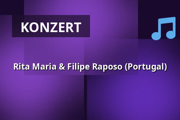Rita Maria & Filipe Raposo (Portugal) — Novoměstská radnice, p.o., Prag