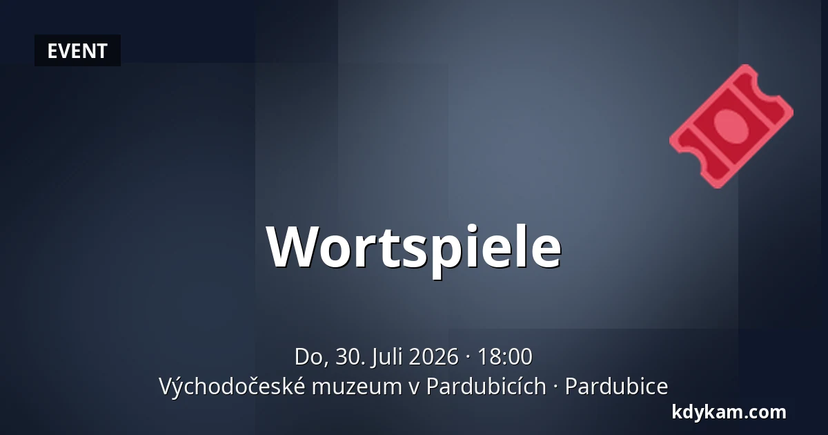 Wortspiele — Ostböhmisches Museum in Pardubitz, Pardubice