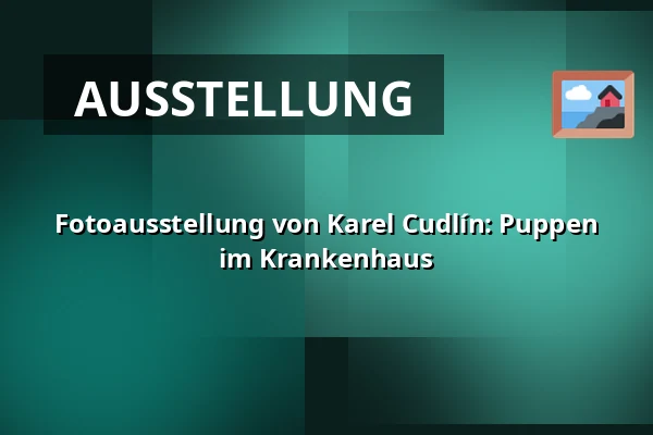 Fotoausstellung von Karel Cudlín: Puppen im Krankenhaus — Úřad městské části Brno-střed, Brünn