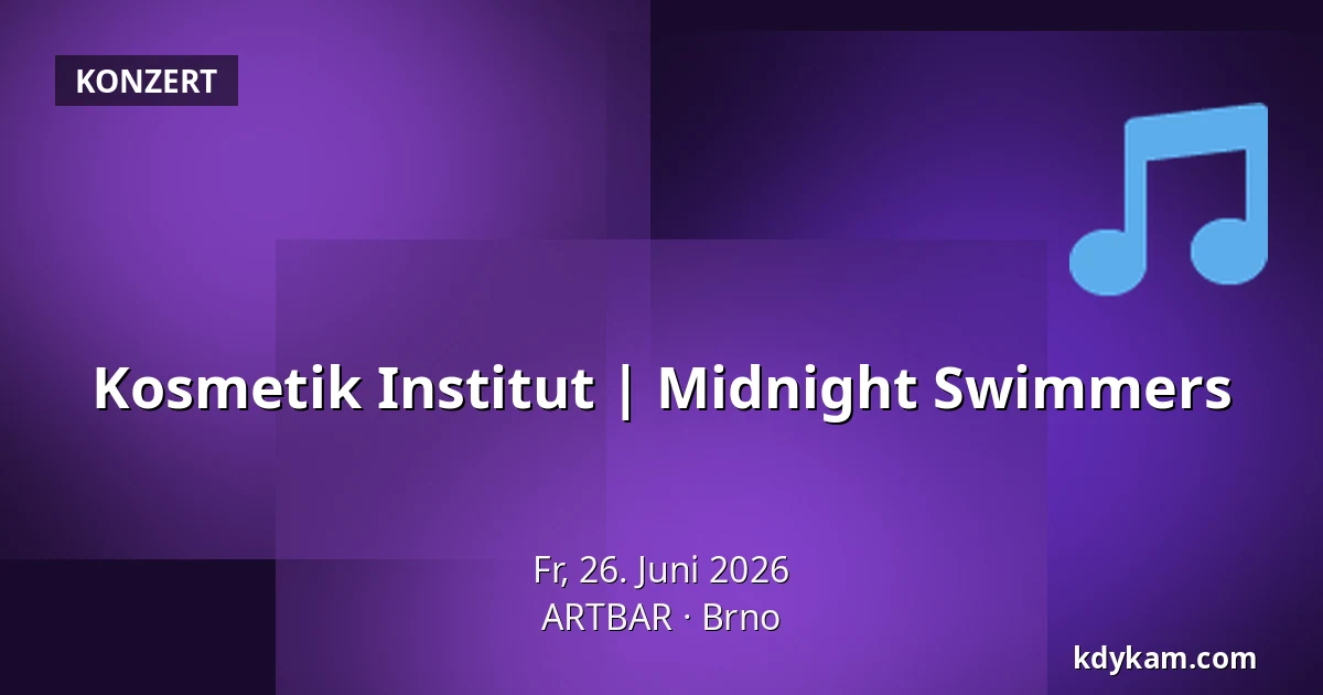 Kosmetik Institut | Midnight Swimmers — ARTBAR, Brünn