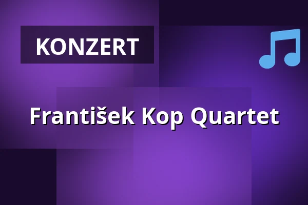 František Kop Quartet — Jazz Dock, Prag