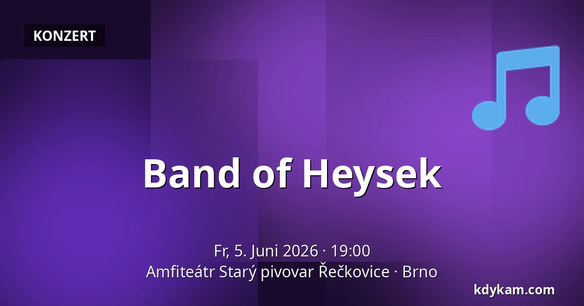 Band of Heysek — Amfiteátr Starý pivovar Řečkovice, Brünn