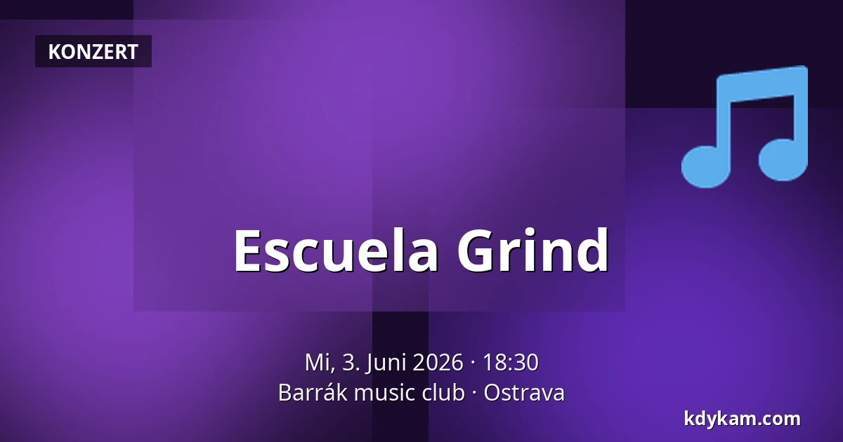 Escuela Grind — BARRÁK music club, Ostrau