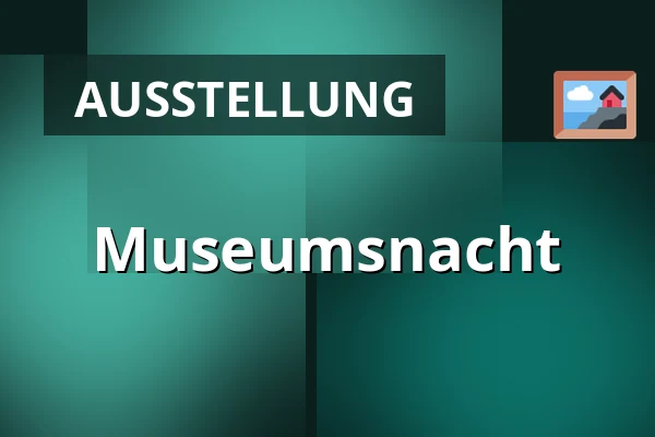 Museumsnacht — Galerie moderního umění v Hradci Králové, Königgrätz