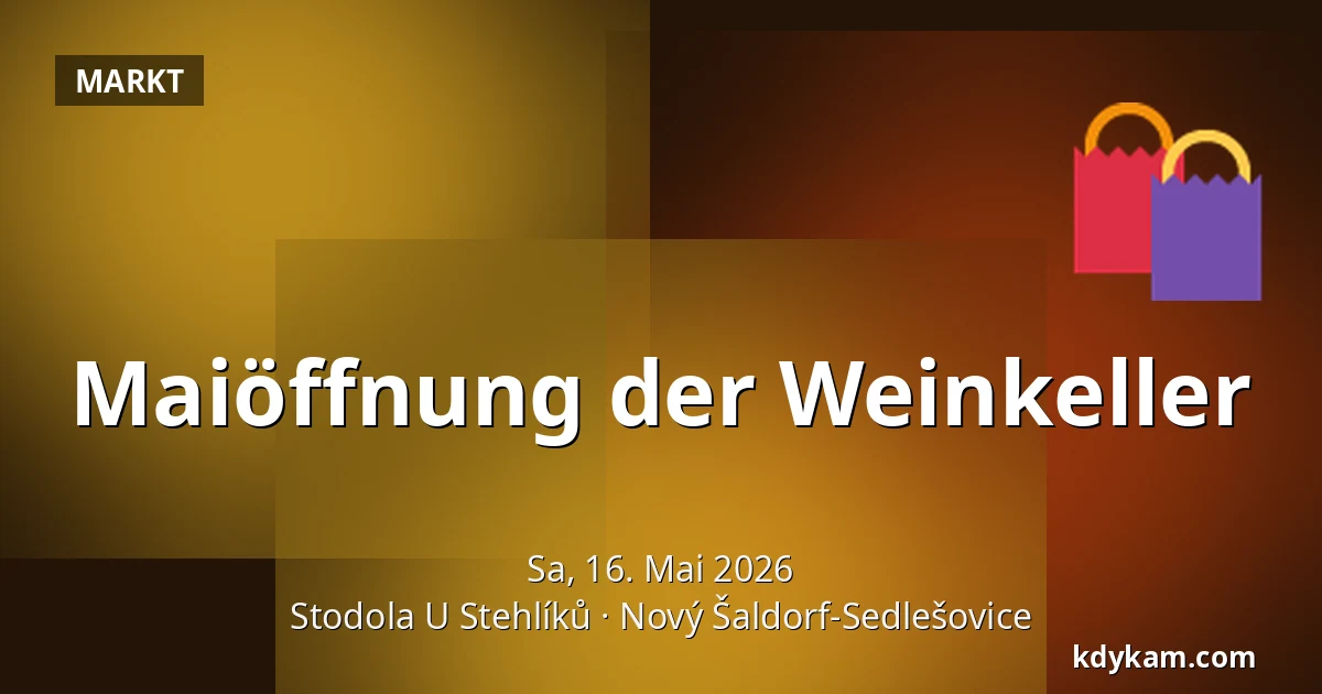 Maiöffnung der Weinkeller — Scheune U Stehlíků, Nový Šaldorf-Sedlešovice