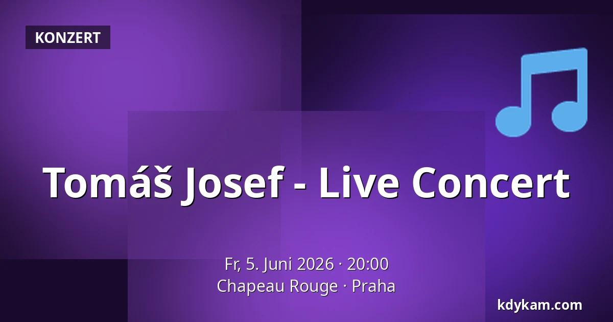 Tomáš Josef - Live Concert — Chapeau Rouge, Prag