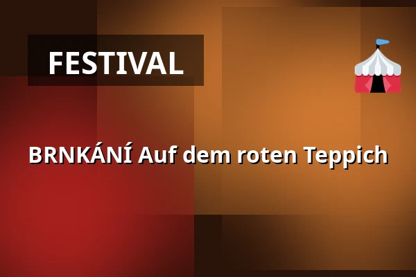 BRNKÁNÍ Auf dem roten Teppich — Divadlo BARKA, Brünn